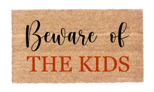 Beware of The Kids