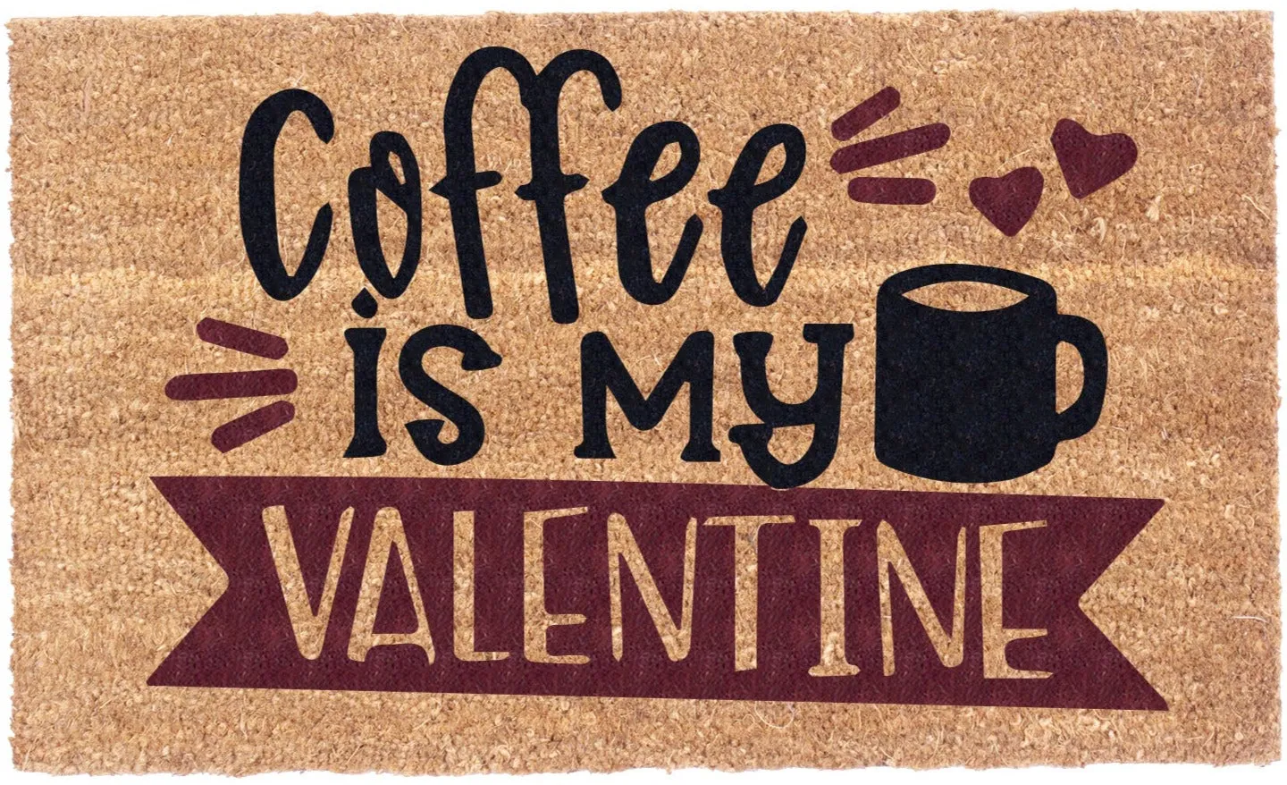 Coffee Is My Valentine